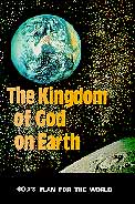 The Kingdom of God omn Earth